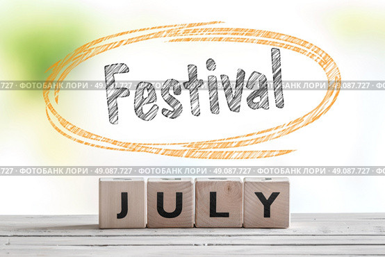 July festival message on a stage in the summer. Стоковое фото, агентство Ingram Publishing / Фотобанк Лори