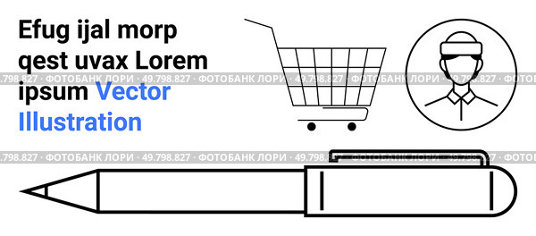 Large pen at bottom, shopping cart in center, person icon in upper right, placeholder text in upper left. Black and blue colors. Ideal for business, e-commerce, education, web design, advertisements. Large pen, shopping cart, and person icon with placeholder text in sans-serif font. Стоковая иллюстрация, агентство Ingram Publishing / Фотобанк Лори