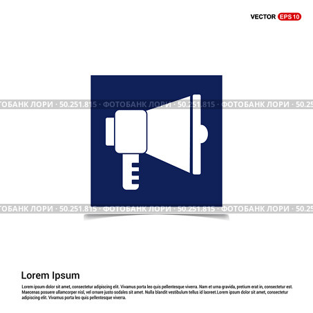 loudspeaker icon - Blue photo Frame. Стоковая иллюстрация, агентство Ingram Publishing / Фотобанк Лори