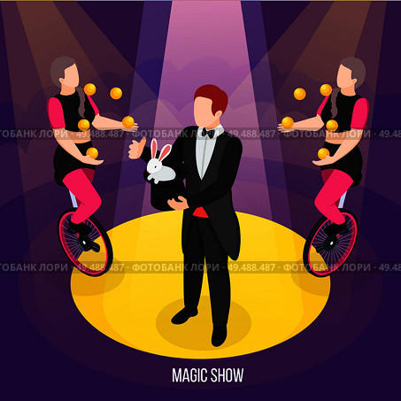 Magic show of street artists isometric composition conjurer during trick and girls jugglers on unicycles vector illustration. Стоковая иллюстрация, агентство Ingram Publishing / Фотобанк Лори