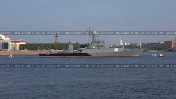 Малый противолодочный корабль "Казанец" у стрелки Васильевского острова. Подготовка к военному параду в честь Дня ВМФ России. Санкт-Петербург (2018 год). Редакционное видео, видеограф Виктор Карасев / Фотобанк Лори