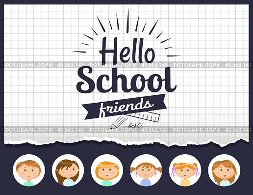 Notebook sheet and pupils, hello school lettering vector. Pencil and ruler, checkered field, boys and girls, autumn season and education time, classmates. Hello School Lettering, Notebook Sheet and Pupils. Стоковая иллюстрация, агентство Ingram Publishing / Фотобанк Лори