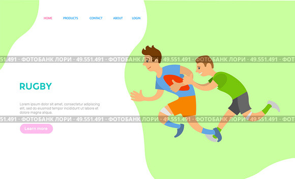 People playing rugby vector, team of boys running with ball, male chasing opponent, strong males in motion, game hobby of youth, text sample. Website or webpage template, landing page flat style. Rugby Team Playing Aggressive Sports Website Text. Стоковая иллюстрация, агентство Ingram Publishing / Фотобанк Лори