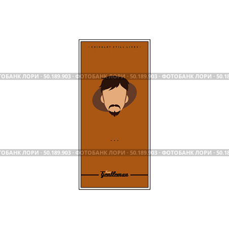 retro true gentleman hipster chivalry theme flyer poster vector art. retro true gentleman hipster chivalry theme flyer poster vector. Стоковая иллюстрация, агентство Ingram Publishing / Фотобанк Лори