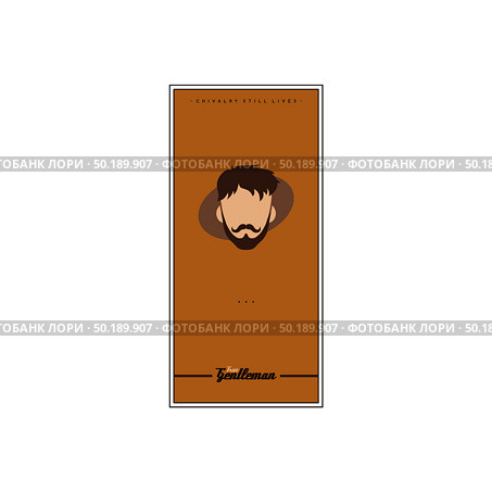 retro true gentleman hipster chivalry theme flyer poster vector art. retro true gentleman hipster chivalry theme flyer poster vector. Стоковая иллюстрация, агентство Ingram Publishing / Фотобанк Лори