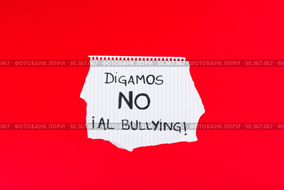 spanish let s say no bullying slogan. Стоковое фото, агентство Ingram Publishing / Фотобанк Лори