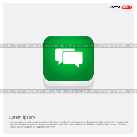 Speech bubbles iconGreen Web Button - Free vector icon. Стоковая иллюстрация, агентство Ingram Publishing / Фотобанк Лори