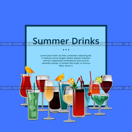 Summer drink poster with cocktails and champagne in glasses, decorated by umbrellas and straws, icy refreshing alcohol vector text in frame. Summer Drink Poster with Cocktails and Champagne. Стоковая иллюстрация, агентство Ingram Publishing / Фотобанк Лори
