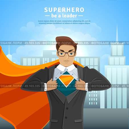 Super Hero Businessman Concept. Businessman opening shirt in superman style on the cityscape concept vector illustration. Стоковая иллюстрация, агентство Ingram Publishing / Фотобанк Лори