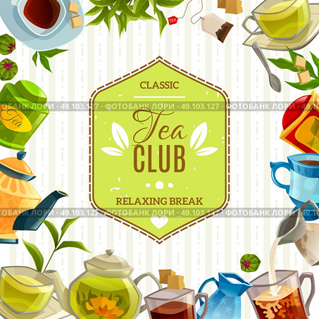 Tea Club Poster. Retro style poster with tea club label in center and different accessories like mug teapot tea leaves on the sides vector illustration. Стоковая иллюстрация, агентство Ingram Publishing / Фотобанк Лори