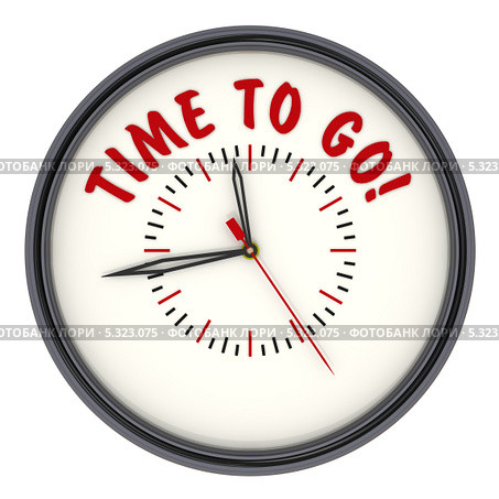 Time to go! (Время идти!). Часы с надписью. Стоковая иллюстрация, иллюстратор WalDeMarus / Фотобанк Лори