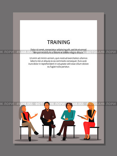 Training poster with people at business meeting sit on chairs, discuss issues and raise qualification isolated cartoon flat vector on white in frame. Training Poster with People at Business Meeting. Стоковая иллюстрация, агентство Ingram Publishing / Фотобанк Лори