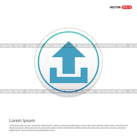 Upload Icon - white circle button. Стоковая иллюстрация, агентство Ingram Publishing / Фотобанк Лори
