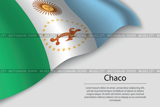 Wave flag of Chaco is a state of Argentina. Стоковая иллюстрация, иллюстратор Максим Гребешков / Фотобанк Лори