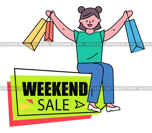 Weekend sale vector, isolated promotional banner with character holding bags and purchases in packets. Shopper happy to get discount and use special offers with coupons in store. Flat style sale tag. Weekend Sale Banner with Shopping Woman Vector. Стоковая иллюстрация, агентство Ingram Publishing / Фотобанк Лори