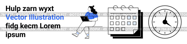 Woman working on laptop, calendar, clock, black text with blue accent, time management, productivity, office work, scheduling, appointments, deadlines. Ideal for business presentations educational. Professional Time Management with Laptop, Calendar, and Clock. Стоковая иллюстрация, агентство Ingram Publishing / Фотобанк Лори